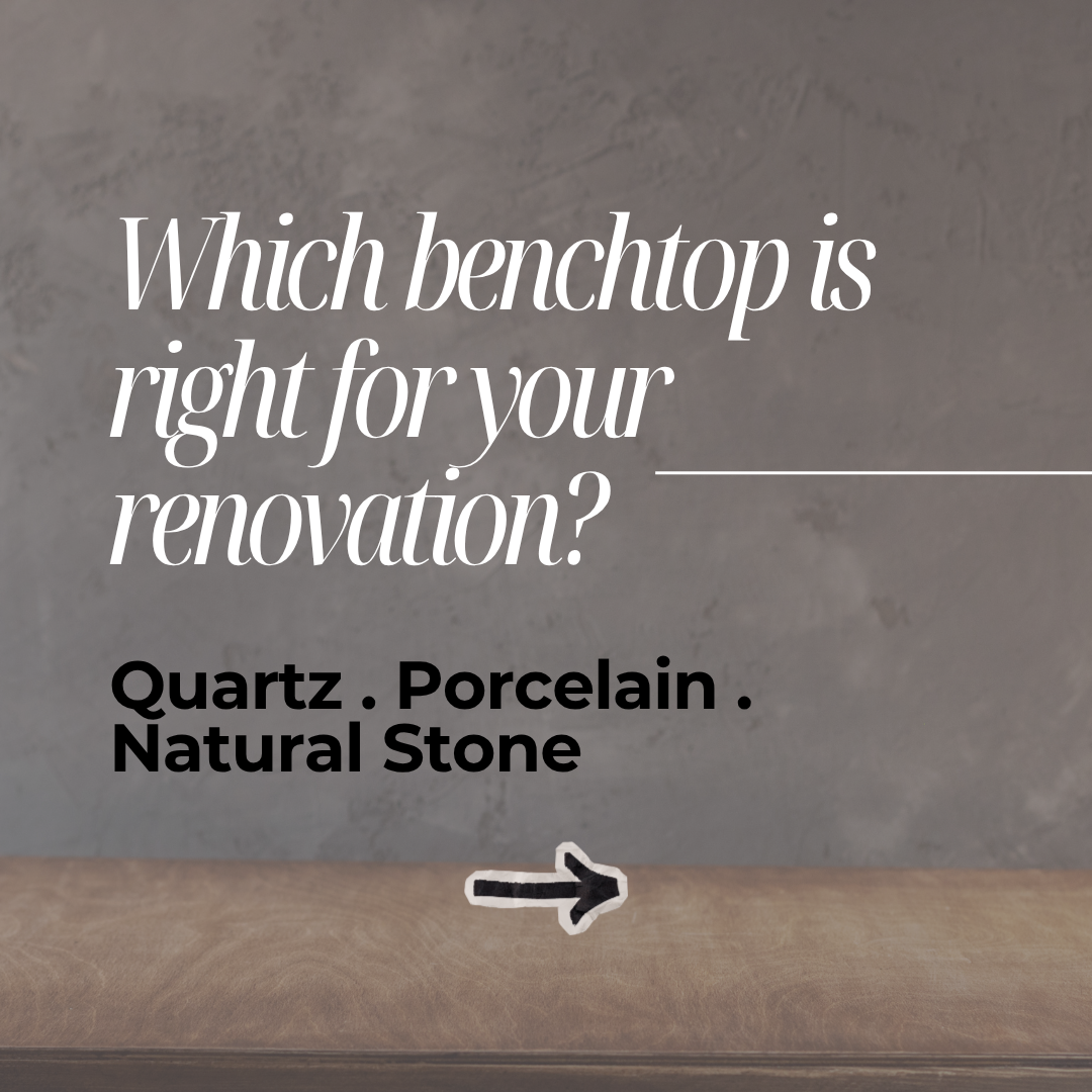 Quartz vs Porcelain vs Natural Stone: Which Benchtop Is Right For Your Renovation?